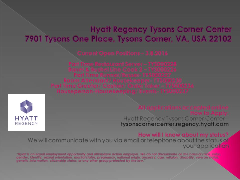 NOW Hiring at Tysons Hyatt